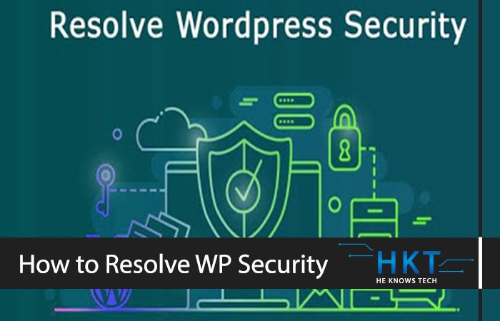 Learn How to Resolve WordPress Security Challenges